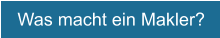 Was macht ein Makler?